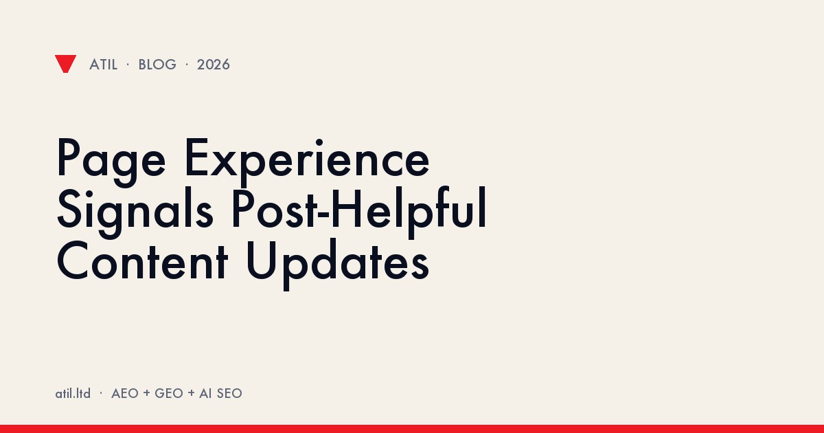Page Experience Signals Post-Helpful Content Updates illustration