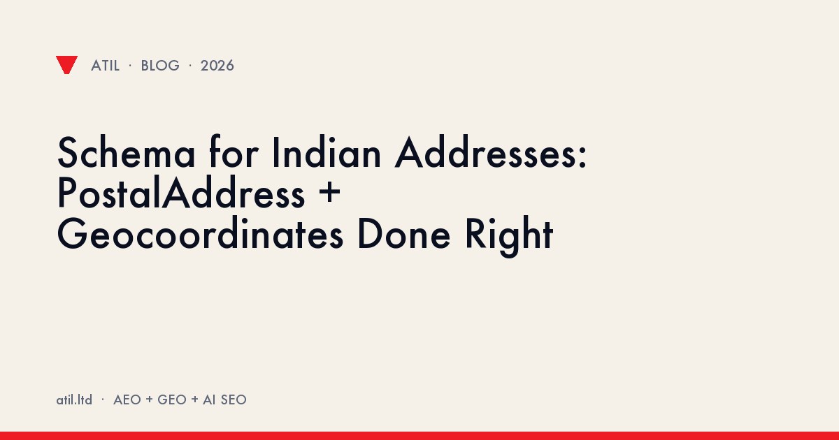 Schema for Indian Addresses: PostalAddress + Geocoordinates Done Right illustration